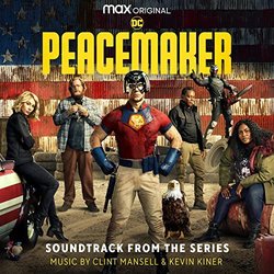 Peacemaker サウンドトラック (Kevin Kiner, Clint Mansell) - CDカバー