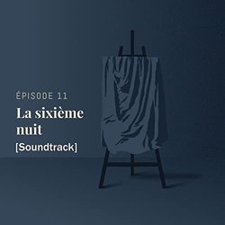 Avant d'aller dormir episode 11: La sixime nuit Ścieżka dźwiękowa (UnDixGo ) - Okładka CD