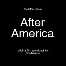 The Other Side of After America Trilha sonora (Sho Nikaido) - capa de CD