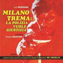 Milano trema: la polizia vuole giustizia サウンドトラック (Guido De Angelis, Maurizio De Angelis) - CDカバー
