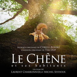 Le Chne et ses habitants Ścieżka dźwiękowa (Cyrille Aufort) - Okładka CD