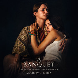 A Banquet サウンドトラック (C J Mirra) - CDカバー