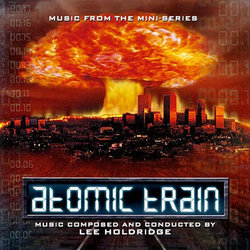 Atomic Train Trilha sonora (Lee Holdridge) - capa de CD