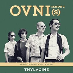 OVNIs Saison 2 Colonna sonora (Thylacine ) - Copertina del CD