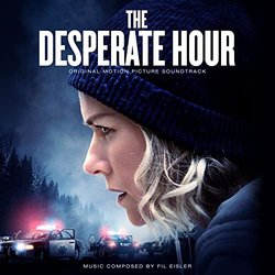 The Desperate Hour Ścieżka dźwiękowa (Fil Eisler) - Okładka CD