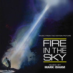 Fire In The Sky Soundtrack (Mark Isham) - CD cover