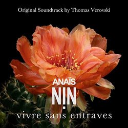 Anas Nin, Vivre Sans Entraves Soundtrack (Thomas Verovski) - CD cover