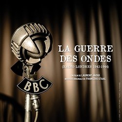 La guerre des ondes - Radio Londres 1943-1944 Soundtrack (Franois Staal) - CD cover