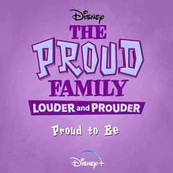 The Proud Family: Louder and Prouder: Proud to Be Soundtrack (Kurt Farquhar, Penny Proud & Cast of The Proud Family: Lo) - CD cover