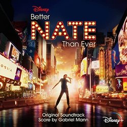 Better Nate Than Ever サウンドトラック (Gabriel Mann) - CDカバー