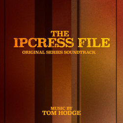 The Ipcress File Soundtrack (Tom Hodge) - CD-Cover
