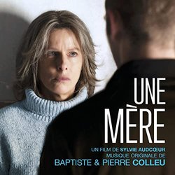 Une mre Soundtrack (Baptiste Colleu, Pierre Colleu) - CD cover