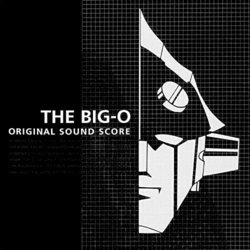 The Big-O Trilha sonora (Toshihiko Sahashi) - capa de CD