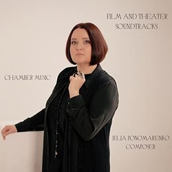 Film and Theatre Soundtracks. Chamber music Soundtrack (Julia Ponomarenko) - CD cover