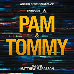 Pam & Tommy Soundtrack (Matthew Margeson) - CD cover