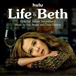 Life & Beth Trilha sonora (Ray Angry, Timo Elliston) - capa de CD
