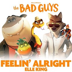 The Bad Guys: Feelin' Alright Soundtrack (Elle King) - CD-Cover