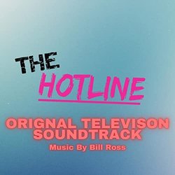 The Hotline Trilha sonora (Bill Ross) - capa de CD