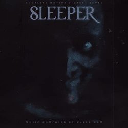 Sleeper Soundtrack (Caleb Ham) - CD-Cover