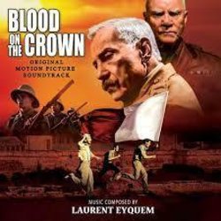Blood on the Crown Soundtrack (Eyquem Laurent) - CD cover