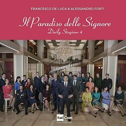 Il Paradiso Delle Signore Daily Stagione 4 Colonna sonora (Francesco De Luca, Alessandro Forti) - Copertina del CD