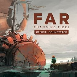 Far: Changing Tides Soundtrack (Joel Schoch) - CD-Cover