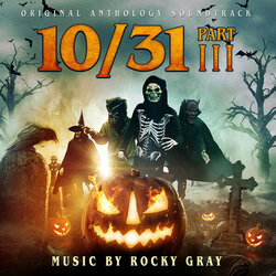   10/31 Part III Ścieżka dźwiękowa (Rocky Gray) - Okładka CD