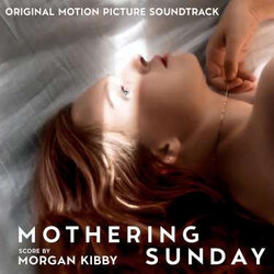 Mothering Sunday Trilha sonora (Morgan Kibby) - capa de CD