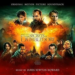 Fantastic Beasts: The Secrets of Dumbledore Soundtrack (James Newton Howard) - CD cover