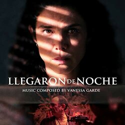 Llegaron de Noche Ścieżka dźwiękowa (Vanessa Garde) - Okładka CD