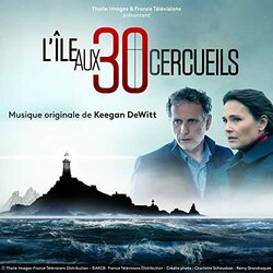 L'le aux 30 cercueils Soundtrack (Keegan DeWitt) - CD-Cover