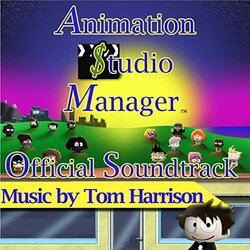 Animation Studio Manager Soundtrack (Tom Harrison) - CD cover