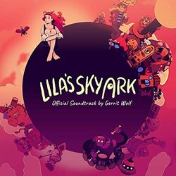 Lila's Sky Ark Soundtrack (Gerrit Wolf) - CD cover