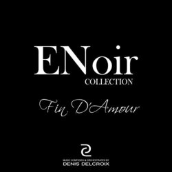 Fin d'Amour Ścieżka dźwiękowa (Denis Delcroix) - Okładka CD