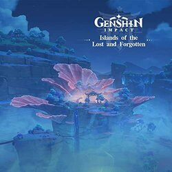 Genshin Impact - Islands of the Lost and Forgotten 声带 (Hoyo-Mix ) - CD封面