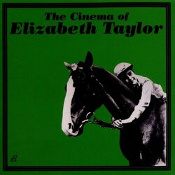 The Cinema of Elizabeth Taylor Trilha sonora (Various Artists) - capa de CD