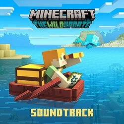 Minecraft: Wild Update Trilha sonora (Lena Raine, Samuel berg) - capa de CD