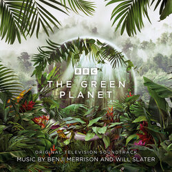 The Green Planet サウンドトラック (Benji Merrison, Will Slater) - CDカバー