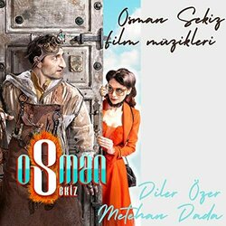 Osman Sekiz Soundtrack (Metehan Dada, Diler zer) - CD-Cover