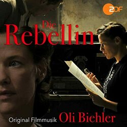 Die Rebellin Soundtrack (Oli Biehler) - CD cover