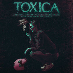 Toxica Bande Originale (Nir Perlman) - Pochettes de CD