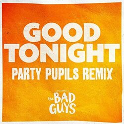 The Bad Guys: Good Tonight - Party Pupils Remix Soundtrack (Daniel Pemberton) - CD cover