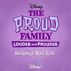 The Proud Family: Louder and Prouder: Shabooya Roll Call Soundtrack (Kurt Farquhar) - CD cover