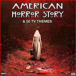 American Horror Story & 50 TV Themes Soundtrack (Various Artists) - CD-Cover