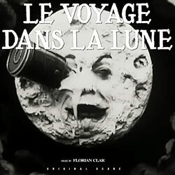 Le Voyage dans la Lune Ścieżka dźwiękowa (Florian Clar) - Okładka CD