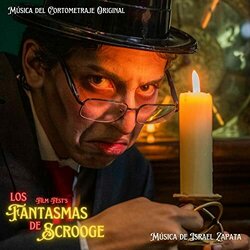 Los Fantasmas de Scrooge de Film Fest Ścieżka dźwiękowa (Israel Zapata) - Okładka CD