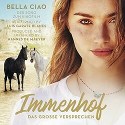 Immenhof - Das grosse Versprechen: Bella Ciao 声带 (Hannes De Maeyer) - CD封面