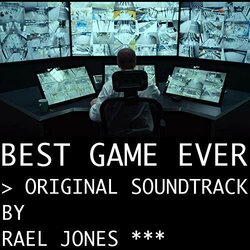 Best Game Ever Soundtrack (Rael Jones) - CD cover