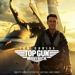 Top Gun: Maverick Soundtrack (OneRepublic , Lorne Balfe, Harold Faltermeyer, Lady Gaga, Hans Zimmer) - CD-Cover