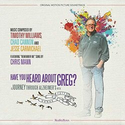 Have You Heard About Greg? サウンドトラック (Chad Cannon, Jesse Carmichael	, 	Timothy Williams) - CDカバー